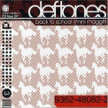 Deftones - Back to school (mini maggit) '2001